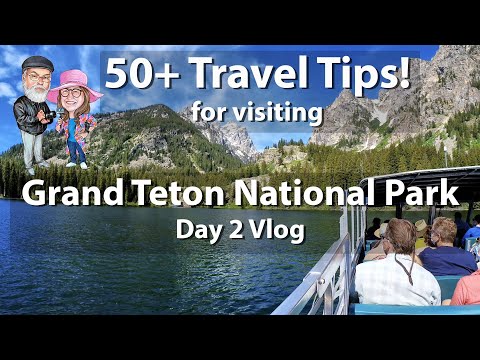 6/6/21 Grand Teton National Park 50+ Travel Tips and Vlog 4K - Hidden Falls, Signal Mountain, More!