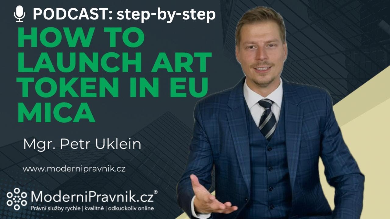 How to Launch an ART Token in the EU Under MiCA: Complete Step-by-Step Guide ModerniPravnik.cz