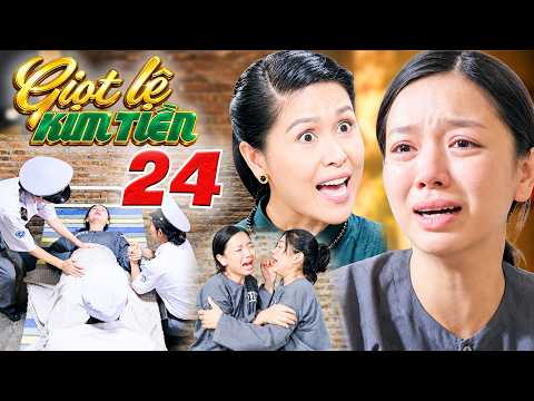 Giọt Lệ Kim Tiền TẬP 24 – Hương ÔM BỤNG BẦU KHÓC CẠN NƯỚC MẮT tuyệt vọng MẤT CHA giữa lúc tù oan!