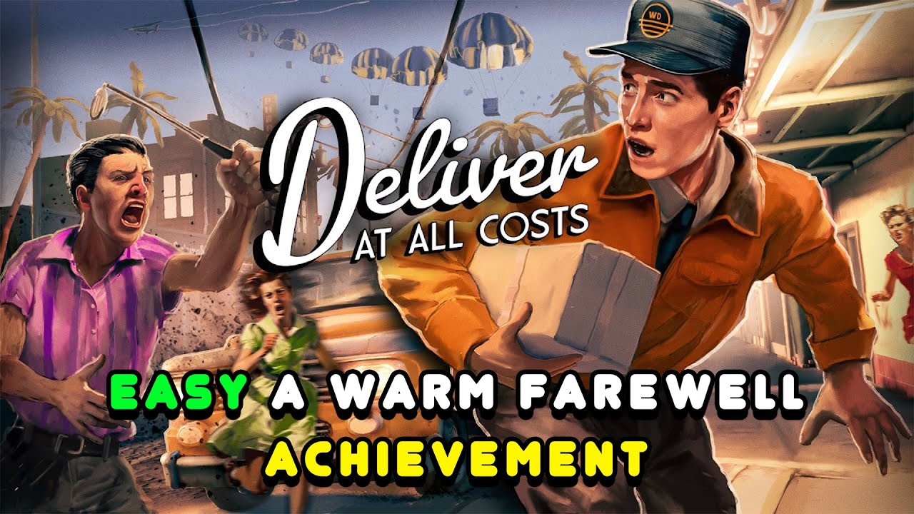 EASY A Warm Farewell Achievement / Trophy - Deliver at all Costs