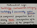 Mathematical Logics Tautology/ Contradiction/ Contingency