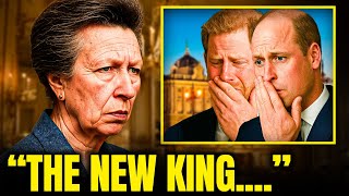 At 74, Princess Anne FINALLY Reveals The King’s Final Wish—William and Harry Stunned!