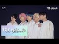 [EPISODE] TXT (투모로우바이투게더) '5시 53분의 하늘에서 발견한 너와 나' MV shooting sketch