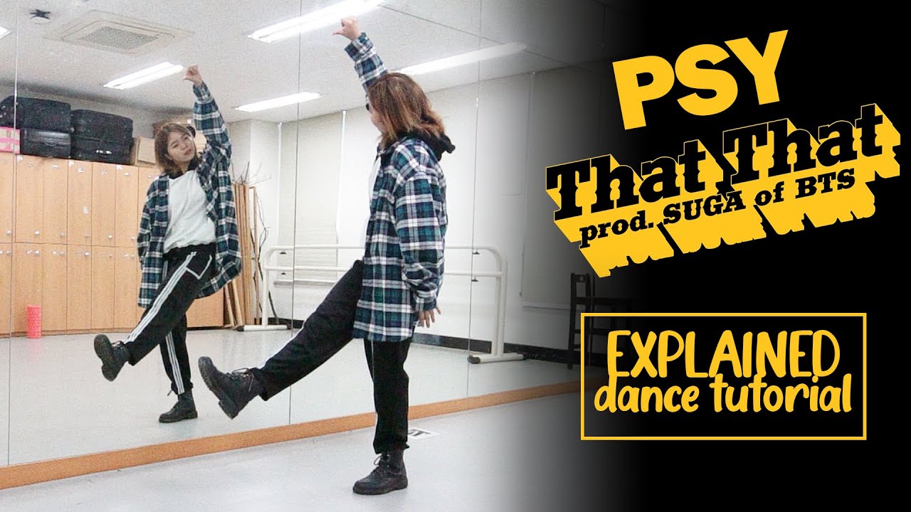 PSY(싸이) - That That (prod. & feat. SUGA of BTS) Dance Tutorial | Mirrored + Explained