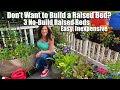 Don’t Want to Build a Raised Bed? No Problem!  3 Easy, Inexpensive No-Build Raised Beds