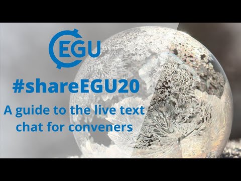 EGU Sharing Geoscience Online - live chat walkthrough for conveners