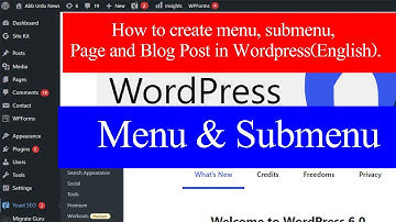 How to create menu, submenu, Page and Blog Post in WordPress English