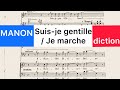 Manon MASSENET Aria - Suis je gentille ainsi? Je marche sur tous les chemins; french diction guide