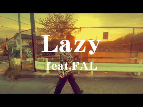 Lazy / 清水翔太feat.FAL