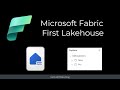 Microsoft fabric  create a lakehouse