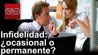 Infidelidad: ¿ocasional o permanente?