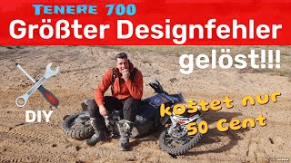 Größter KonstruktionsFehler der Tenere 700 behoben für nur 50 Cent!!!