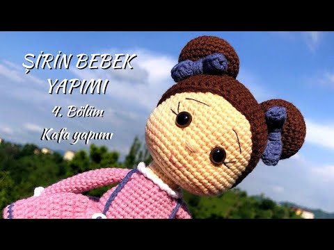 Şirin Bebek Yapımı-Kafa Kolay Amigurumi Bebek #örgübebek #örgüoyuncak