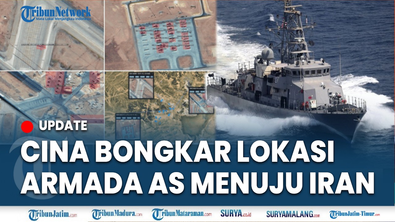 🔴IRAN GEMPUR ARMADA AMERIKA, Detail Lokasi Dilacak dan Dibagikan oleh China