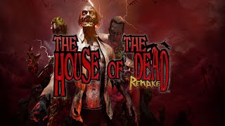 The House Of The Dead Remake PC Longplay