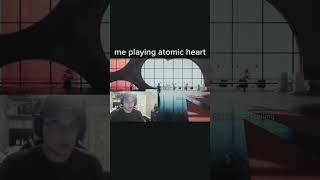 Me Playing Atomic Heart | #meme #memes #shorts  #tiktok