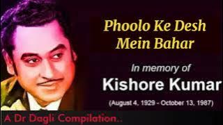 Phoolon Ke Desh Mein Bahar Leke Aayi l Kishore Kumar, Jeewan Mukt (1977)