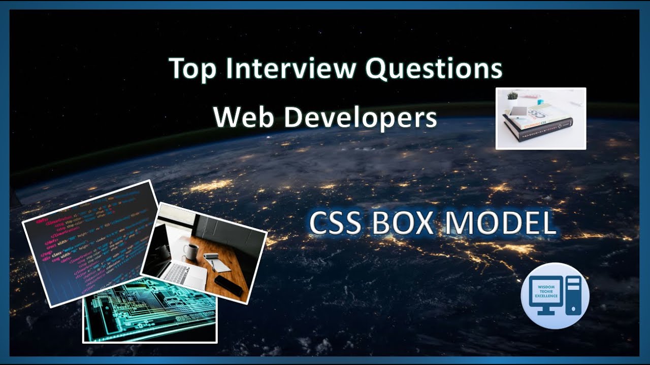 Top Web Developer Interview Question: CSS Box Model Explained