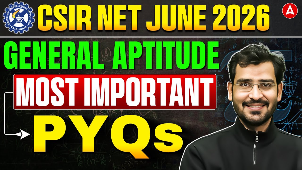 CSIR NET June 2026 General Aptitude | Most Important PYQs | Complete ...