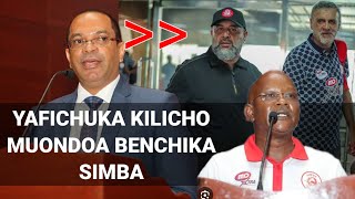 IMEFICHUKAA!! SABABU 3 BENCHIKHA KUSEPA SIMBA NI BALAA! MANGUNGU, TRY AGAIN...?