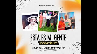 ESTA ES MI GENTE CON MARIO ALBERTO RUEDA VÁSQUEZ