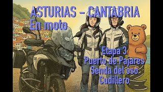 Asturias 2025 etapa 3 leon - Puerto de Pajares - Senda del Oso - cudillero