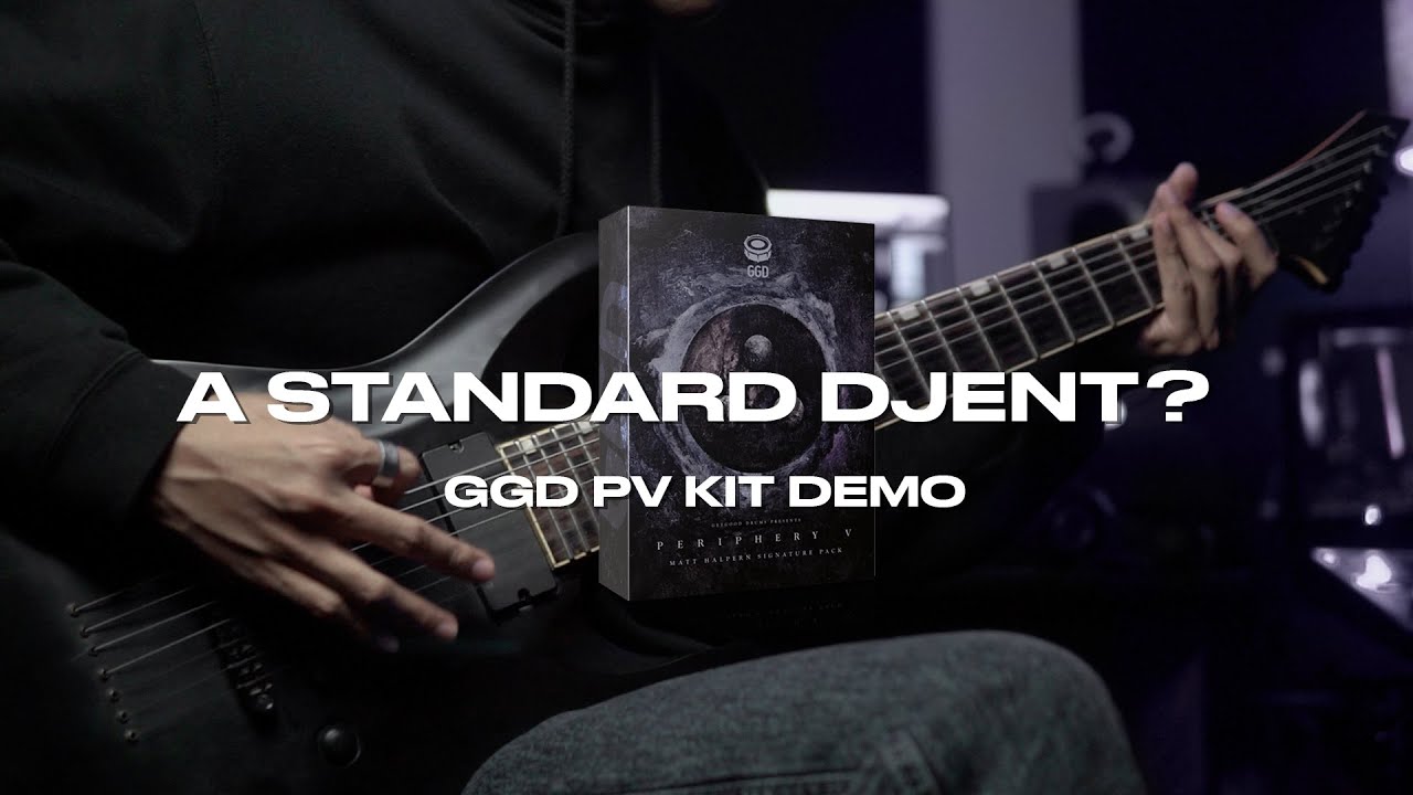 A STANDARD DJENT? (GGD PV Matt Halpern Signature Pack DEMO)