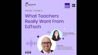 What Teachers Really Want From EdTech?
