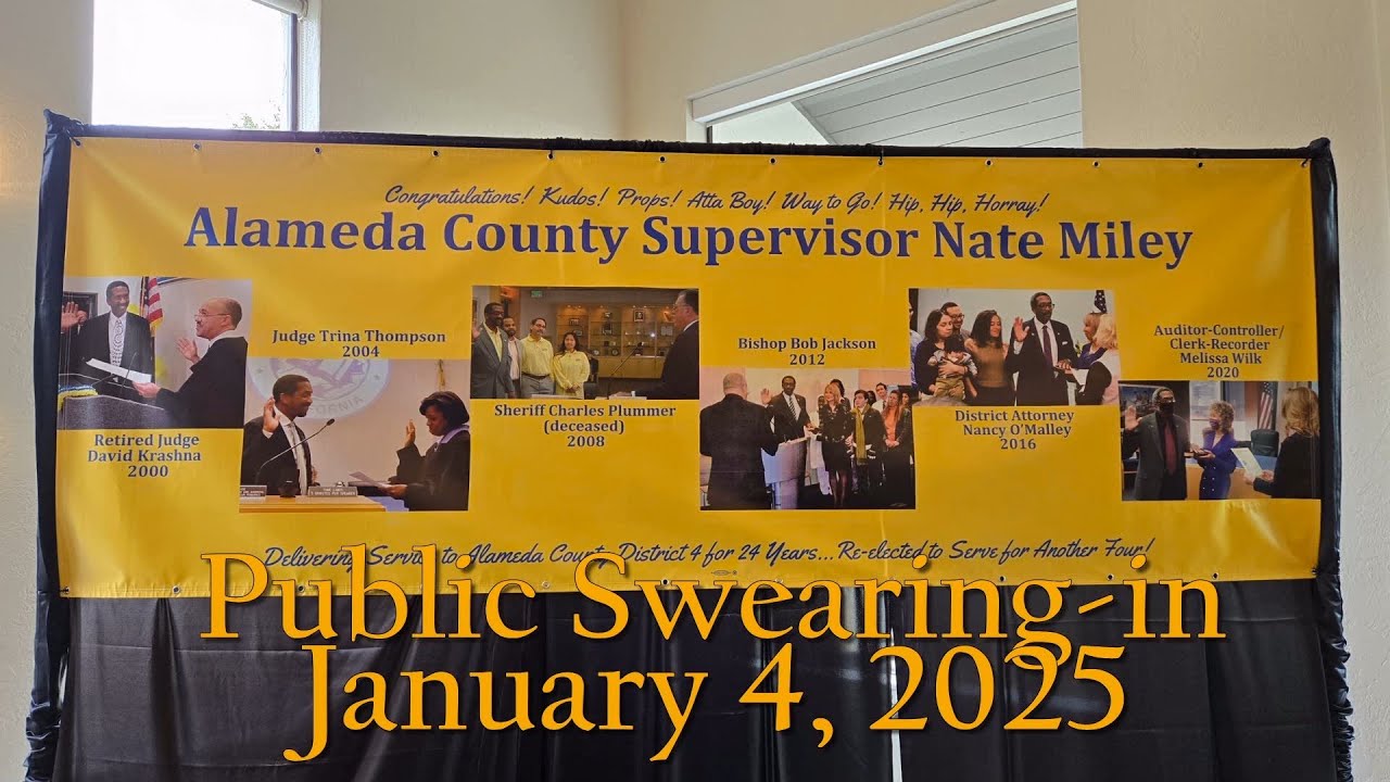 Alameda County Supervisor Nate Miley Public Swearing-in January 4, 2025 ...