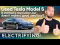 Tesla Model S used buyerโs guide & review - It was a pioneer but is it good used? / Electrifying