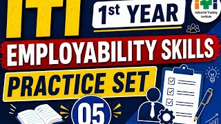 Employability Skills Practice Set 05 | MCQ Questions Answers | ITI CBT Exam