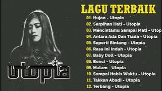 Utopia Full Album   Hujan   Antara Ada Dan Tiada   Serpihan Hati  Kumpulan Lagu