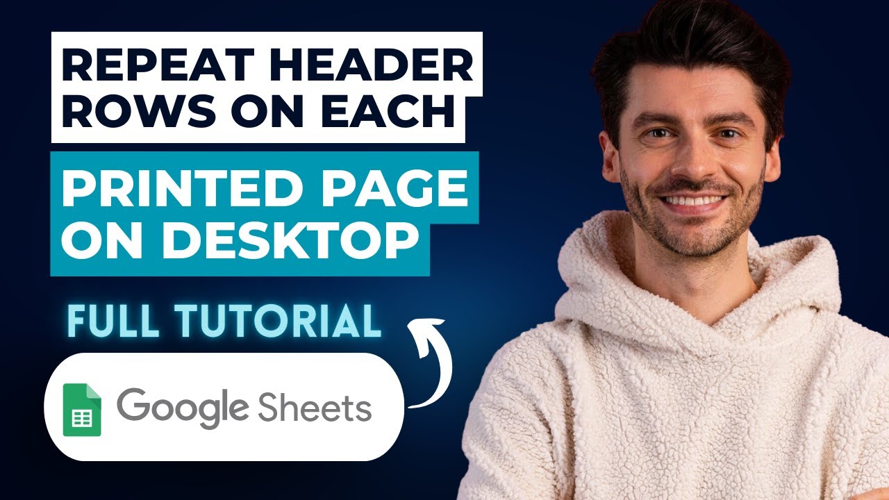 How To Repeat Header Rows On Each Printed Page In Google Sheets On Desktop [2026 Full Guide]