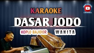 DASAR JODO KARAOKE ‼️NGAGULIPEUK BAJIDORAN || NADA WANITA