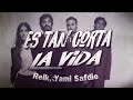 Reik Yami Safdie Es Tan Corta La Vida Letra mp3