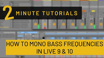 How to mono Bass Frequencies in Ableton Live 9 & 10 (2 Methods + Free Rack DL)