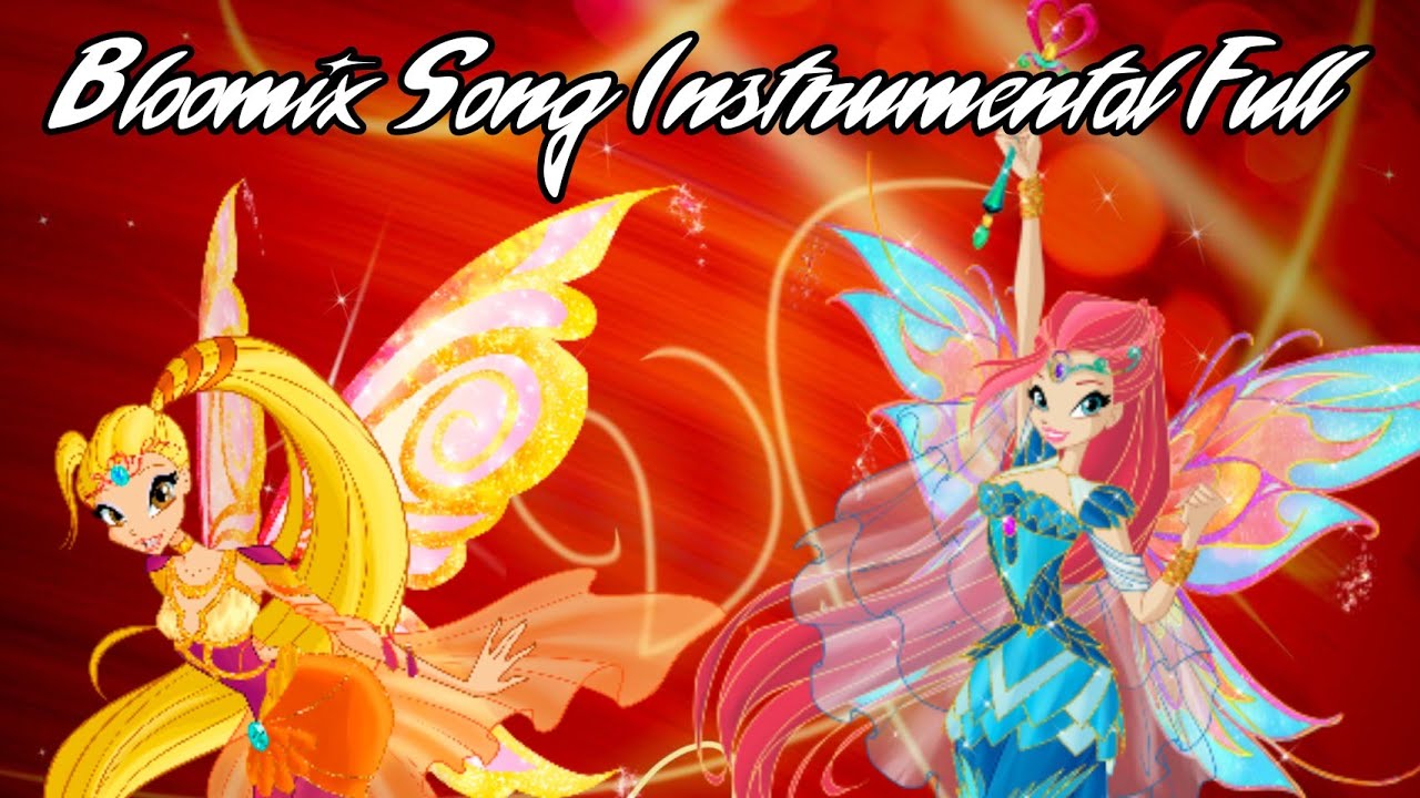 Winx Club Bloomix ( Instrumental)