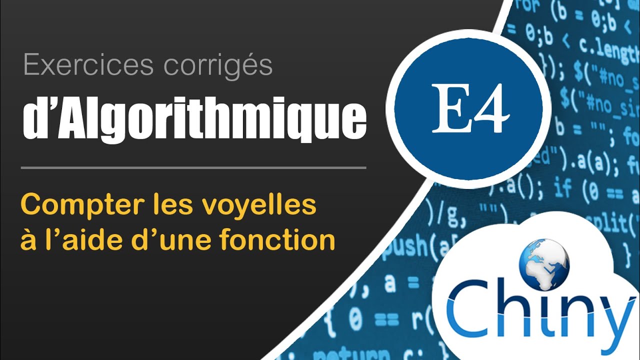 Compter les voyelles à l'aide d'une fonction Exercice d'algorithmique YouTube Compter les voyelles à l'aide d'une fonction Exercice d'algorithmique YouTube