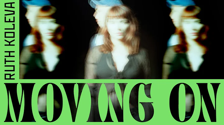 Ruth Koleva - Moving On (Official Video)