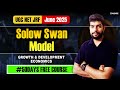 Growth & Development Economics UGC NET | Solow Swan model