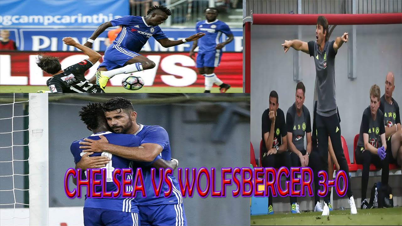 Chelsea vs Wolfsberger 3-0  | Pre Season Friendly Game 2016 - YouTube