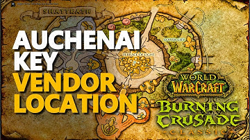 [Auchenai Key] Vendor Location WoW TBC