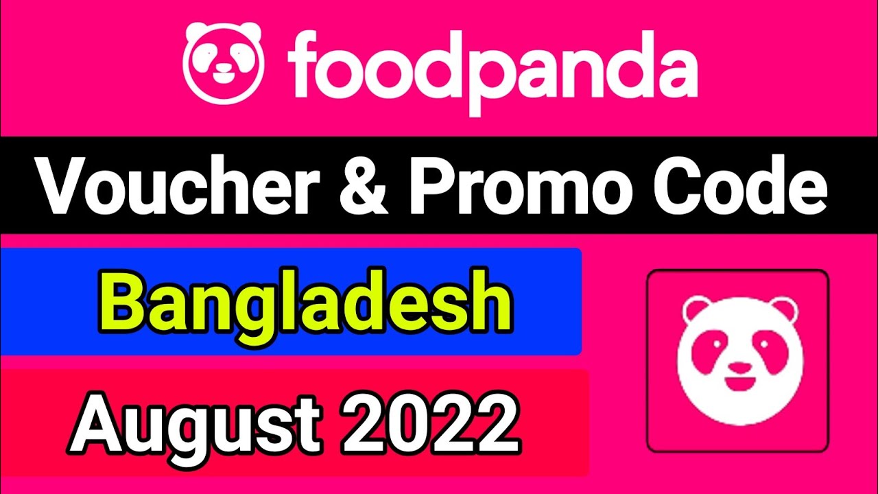 foodpanda bangladesh voucher code in august 2022 foodpanda voucher