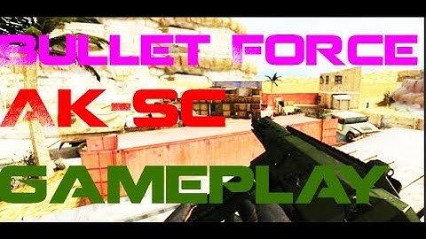 Bullet Force- AK-5C Gameplay