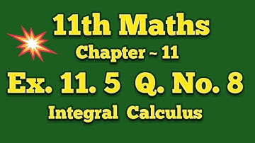 Class 11th maths ch.11 ex.11.5 q.no.8 integral calculus TN Syllabus   aadhava maths