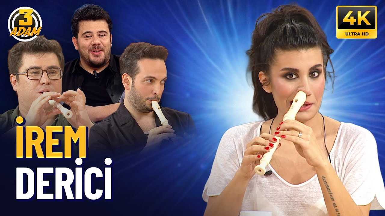İrem Derici | 3 Adam 4K FULL BÖLÜM