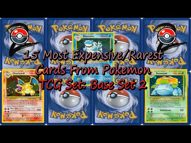 most expensive base set 2 pokemon cards Pokmon Base Set 2 The Rarest Cards CrispyCards