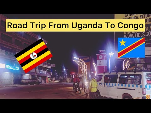 Road Trip From Kampala Uganda 🇺🇬 to Goma/Congo 🇨🇩. 24 hours of traveling 🙆🏿‍♂️ | travel vlog