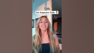 An Inspector Calls GCSE revision 🕵️‍♂️ Quiz