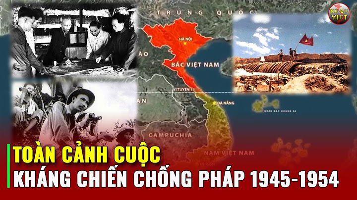 Trong kháng chiến chống thực dân pháp năm bao nhiêu năm 2024